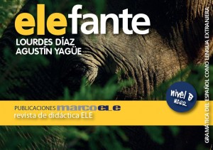 eleFANTE – Gramática Del Español Como Lengua Extranjera, Nivel B